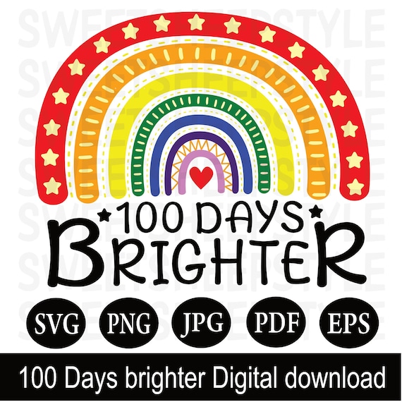 100 Days of School SVG 100 Days Brighter SVG Rainbow Svg Etsy