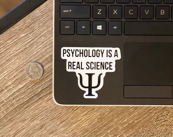 Psychology is a Real Science Sticker, Gift for Psychology Student Advisor