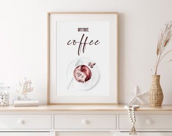 Cup of coffee art print coffee poster coffee painting coffee decor quote coffee gifts download kitchen wall decor