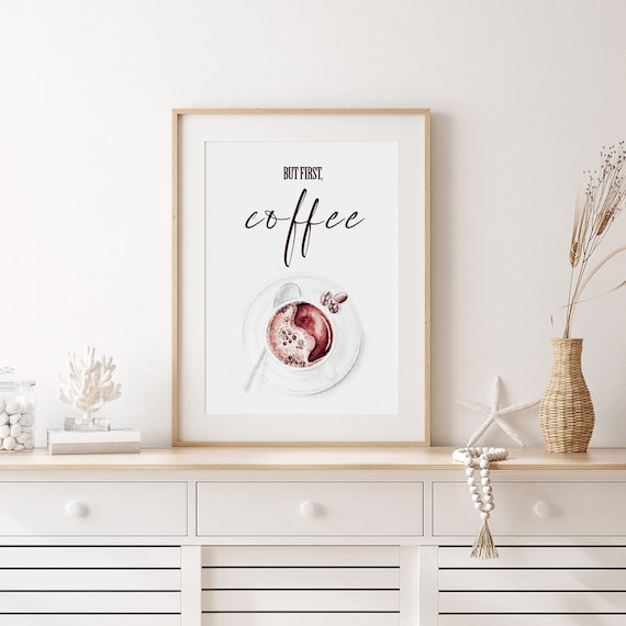 Cup of coffee art print coffee poster coffee painting coffee decor quote coffee gifts download kitchen wall decor