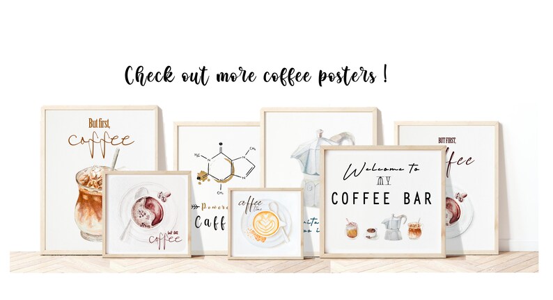 May include: A collection of eight framed coffee-themed posters with various designs, including a cup of coffee, a coffee bean, a coffee pot, and the text "But first, coffee".