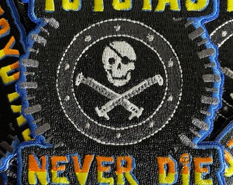 Toyotas Never Die embroidered Patch  for 4runner Tacoma Fj Cruiser and Tundra
