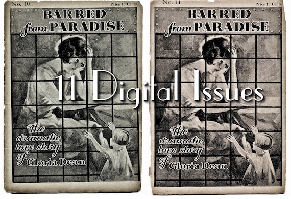 Barred from Paradise: 1930s Vintage serial stories of passion, betrayal, intrigue, romance. Issues 10-20 (PDF)