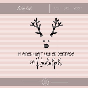 Plotterdatei Rudolph Rentier SVG PNG DXF Spruch für Kinder Sprüche für Shirt Plotten für Kinder Rudolf Weihnachtsshirt Frohe Weihnachten