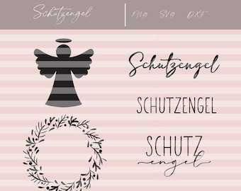 Plotterdatei Schutzengel Paket Bundle Schriftzug Schrifzüge Schutzengel Plotten Geschenk Schlüsselanhänger Engel Geschenkidee svg dxf png