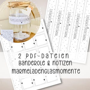 Op de afbeelding: Een downloadbare PDF om te printen voor een pot met een label waarop "Marmeladenglasmomente" staat en een set blanco kaarten met hartjes. De kaarten zijn om herinneringen op te schrijven en de pot is om ze te bewaren. De tekst "2 PDF-Dateien Banderole & Notizen Marmeladenglasmomente" staat onderaan de pagina.