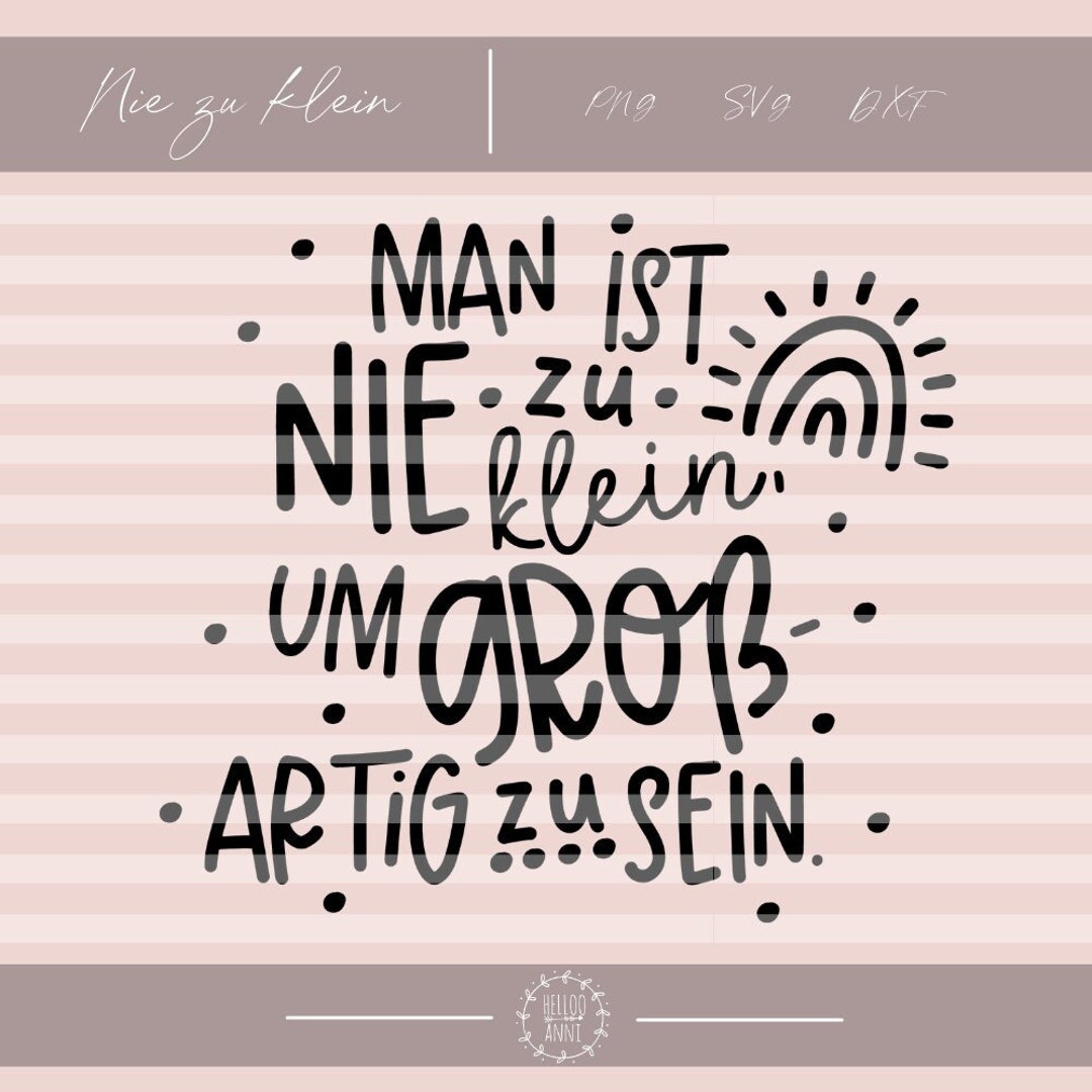 Plotterdatei "Nie zu klein, um großartig zu sein" SVG DXF PNG Plotten