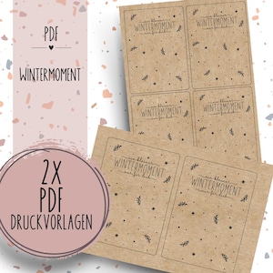 Druckvorlage Wintermoment PDF Vorlage zum Download und Ausdrucken Selbstausdrucken Geschenkkarte Weihnachten Tüte Geschenk Winter Advent