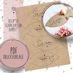 Druckvorlage Fisch Schön, dass du da bist PDF Vorlage zum Ausdrucken Geschenk Tischdeko Kommunion Firmung Taufe Hochzeit Konfirmation Deko