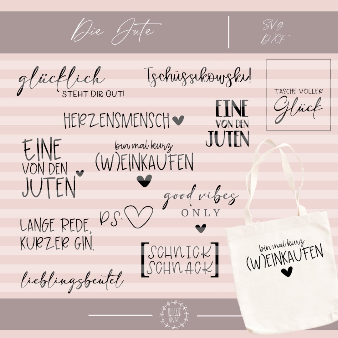 Plotterdatei Die Jute Sprüche für Beutel, Taschen, Hoodies & mehr SVG
