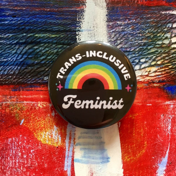 Trans inclusive Feminist Badge