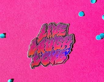Sticker vinyle holographique imperméable LIVE LAUGH LOVE