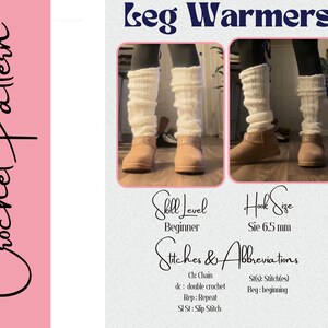 May include: Cream-colored crochet leg warmers are displayed in a photo with the text "Leg Warmers" and "Crochet Pattern." The image includes details on skill level, hook size, and stitch abbreviations. The leg warmers are shown worn with boots.