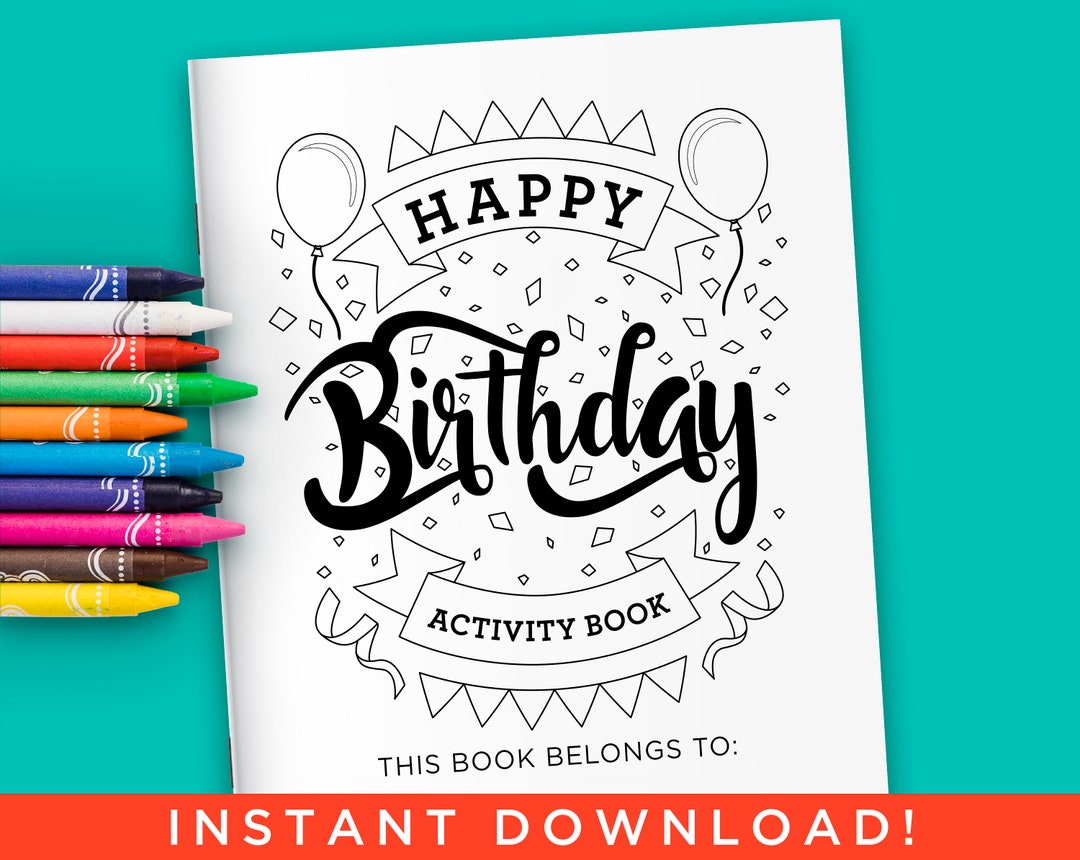 Happy Birthday Activity Coloring Book for Kids - Digital Files Instant ...