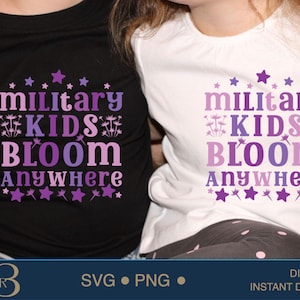 Military Child Shirt: Kids Bloom Anywhere Design (SVG/PNG)