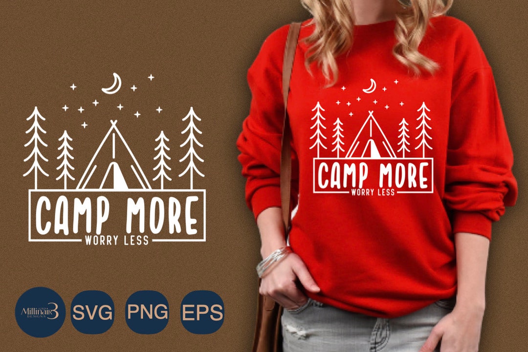 Camp More Worry Less SVG PNG, Camping Clipart, Little Bear, Camp Svg