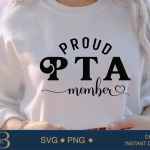 Proud Pta Member SVG, School Volunteer Svg, Pta Appreciation Design, Diy Teacher Gifts, Pta Spirit Wear, Parent Teacher Association Svg
