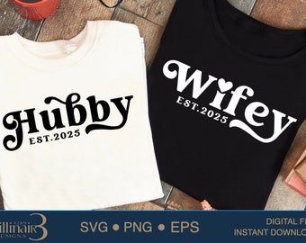 Hubs and Wifey SVG: Wedding Anniversary Design (Digital Download)