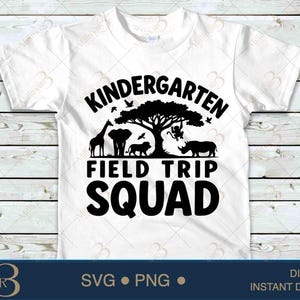 Kindergarten Field Trip Squad SVG PNG: Safari Animals Shirt Design