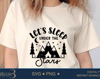 Camping Under Stars SVG PNG: Adventure Cut Files (Digital Download)