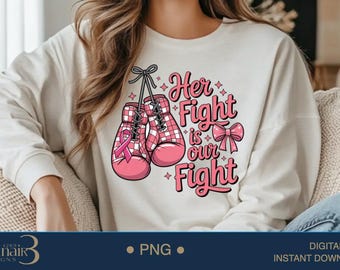 Breast Cancer Awareness Boxing Gloves PNG: Her Fight Is Our Fight (Digital Download)