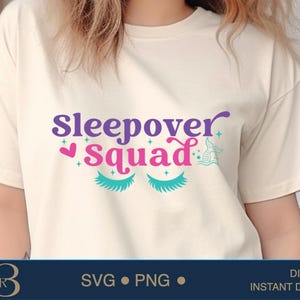 Sleepover Squad SVG: Spa Party Shirt Design (Digital Download)