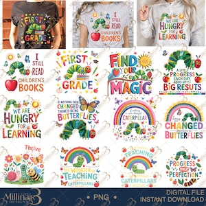 May include: Collection of digital designs featuring colorful illustrations of caterpillars, apples, butterflies, and rainbows. Text includes phrases like "First Grade," "I Still Read Children's Books," and "Find Your Magic." Perfect for back-to-school projects.