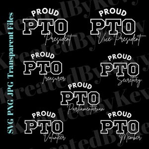May include: Black background with white text featuring "PROUD PTO" above various titles: President, Vice President, Treasurer, Secretary, Parliamentarian, Volunteer, and Member. The image is a digital design.