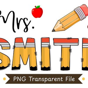 Personalized Teacher Design PNG, Custom Pencil Teacher Name png, Back To School png, First Day Of School, Custom your name png DIGITAL FILE