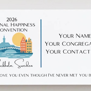 Puede incluir: Cartel rectangular blanco con texto e ilustración. El texto dice "2026 Eternal Happiness Convention" y "Estocolmo, Suecia". La ilustración muestra un paisaje urbano con un puente, un barco y un sol. El lado derecho es para nombre, congregación e información de contacto.