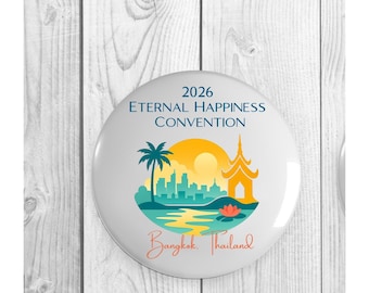 May include: A white button with the text "2026 Eternal Happiness Convention" and a graphic of a cityscape, palm tree, and pagoda. The button also has the words "Bangkok, Thailand" in a script font.
