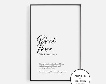 Black Man Definition Print, African American Art, Black History Month, Black Pride Art, Black King, Black Father Gift, Strong Black Man