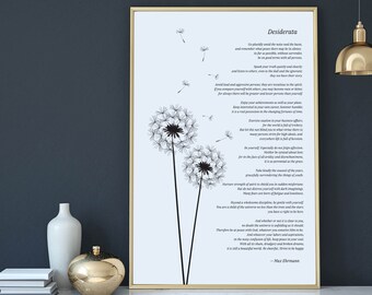 Desiderata Max Ehrmann Print, Dandelion Poem Art, Inspirational poetry, Inspiring Words, Motivational Typography Quotes, Wall Art Print