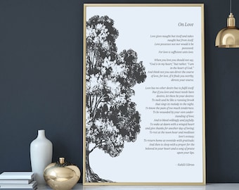 On Love Poem by Kahlil Gibran Quote The Prophet, Home Decor Wall Art, Inspiring Words, Valentines Love Quotes, Gift For Him, Gift For Her