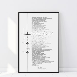 Desiderata Max Ehrmann Print, Literature Print, Inspirational poetry, Inspiring Words, Motivational Typography Quotes, Wall Art Print