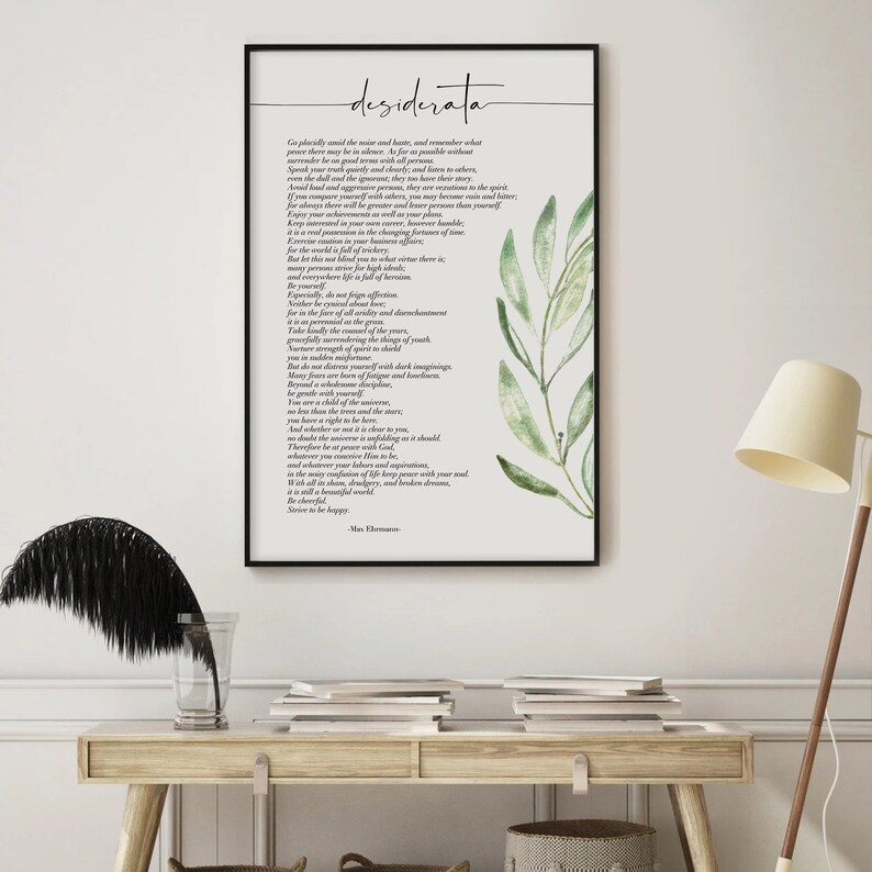 Desiderata Max Ehrmann Print, Literature Print, Inspirational poetry, Inspiring Words, Motivational Typography Quotes, Wall Art Print image 9