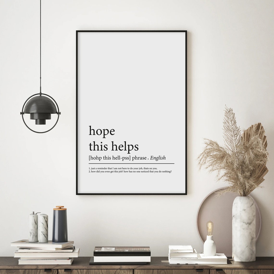 Funny Home Office Decor Hope This Helps Home Office Art Gift Etsy