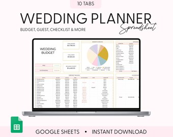 May include: A laptop computer screen displaying a wedding planner spreadsheet in Google Sheets. The spreadsheet has 10 tabs, including a budget tab with a pie chart showing the breakdown of wedding expenses. The spreadsheet is titled "Wedding Planner" and includes the text "Budget, Guest, Checklist & More".