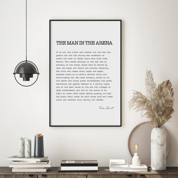 The Man In The Arena Print, Theodore Roosevelt Quote, Home Decor Wall Art, Inspiring Words, Motivational Typography Quotes,  Graduation Gift