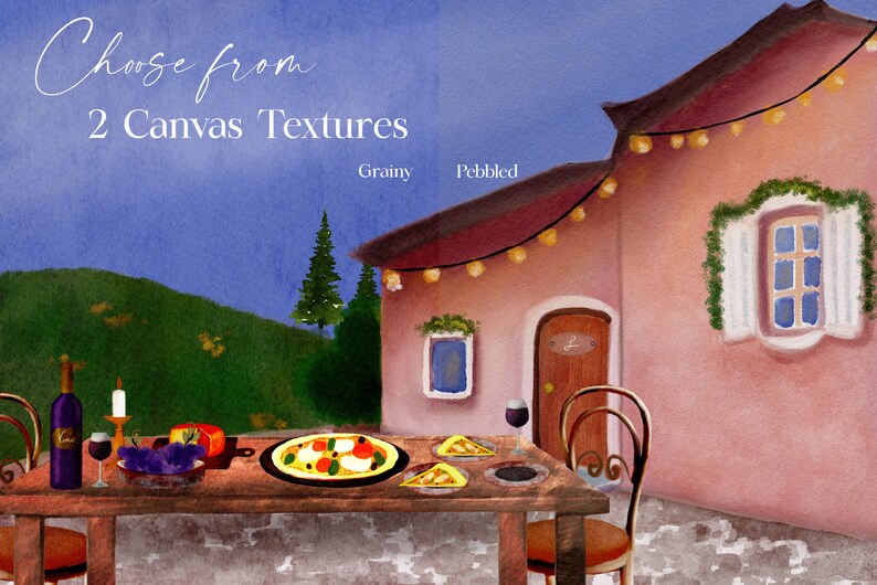 May include: A watercolor illustration of a quaint Italian-style house with a patio table set for dinner. The table is set with a bottle of wine, glasses, a plate of pizza, and a plate of cheese. The house has a red roof and a window with a white shutter. The patio is surrounded by greenery and a hill in the background. The text "Choose from 2 Canvas Textures" is written above the house. The words "Grainy" and "Pebbled" are written below the text.