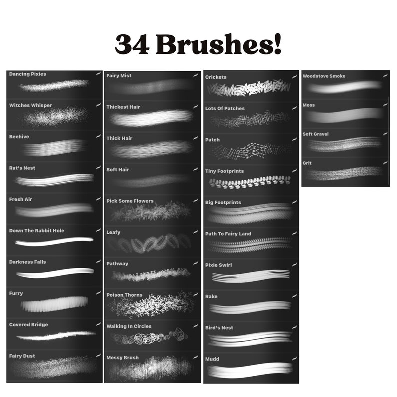 May include: A black and white image showing 34 different brush strokes, each with a unique texture and pattern. The brush strokes are labeled with names like "Dancing Pixies", "Fairy Mist", "Crickets", and "Woodstove Smoke".