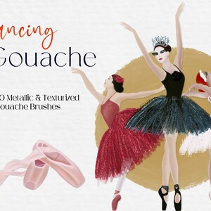 May include: Three ballerinas in various poses, wearing tutus in black, red, and white, against a gold background. The image includes the text "Dancing Gouache" and "20 Metallic & Texturized Gouache Brushes".