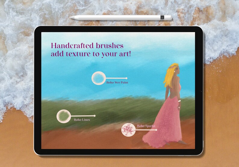 May include: A digital illustration of a woman in a pink dress standing on a beach. The image is on a tablet screen and shows a variety of handcrafted brushes for digital art. The text on the screen reads "Handcrafted brushes add texture to your art!" and shows the names of the brushes: "Boho Wet Paint", "Boho Lines", and "Boho Sparks".