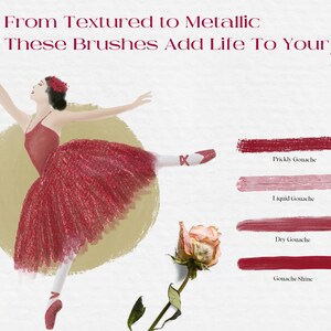 May include: A digital illustration of a ballerina in a red tutu with a rose in the background. The image shows four different brush strokes labeled "Prickly Gouache", "Liquid Gouache", "Dry Gouache", and "Gouache Shine".