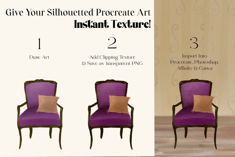 May include: A three-step guide to adding texture to digital art using Procreate, Photoshop, Affinity, and Canva. The guide shows a purple armchair with a brown pillow, first as a silhouette, then with a textured background, and finally with the texture applied to the chair.