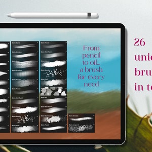 May include: A digital tablet screen displaying a collection of 26 unique digital brushes for drawing and painting. The brushes are organized into categories, such as "Pencil", "Wet Paint", and "Oil". The text "From pencil to oil... a brush for every need" is displayed on the screen. The text "26 unique brushes in total!" is displayed on the right side of the screen.