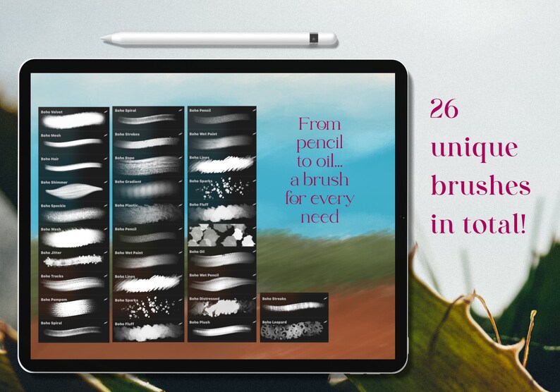 May include: A digital tablet screen displaying a collection of 26 unique digital brushes for drawing and painting. The brushes are organized into categories, such as "Pencil", "Wet Paint", and "Oil". The text "From pencil to oil... a brush for every need" is displayed on the screen. The text "26 unique brushes in total!" is displayed on the right side of the screen.