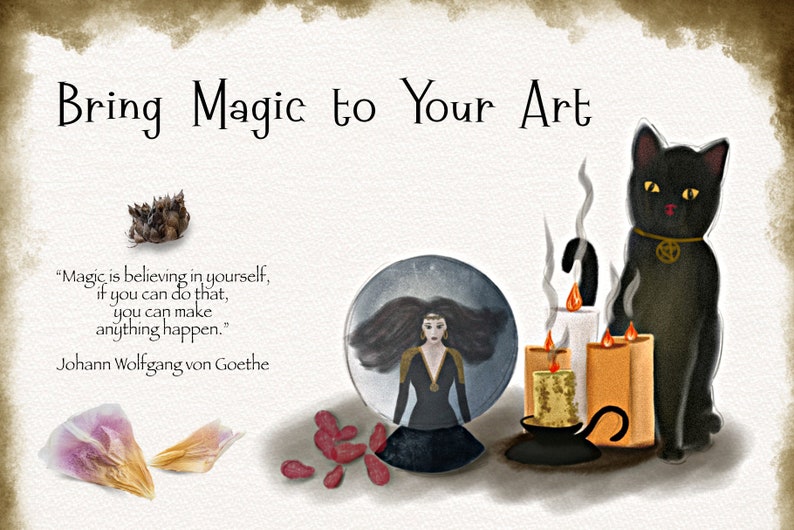 May include: A black cat with yellow eyes sits next to three lit candles and a crystal ball with a woman inside. The text "Bring Magic to Your Art" is at the top of the image. The quote "Magic is believing in yourself, if you can do that, you can make anything happen." by Johann Wolfgang von Goethe is below the image.
