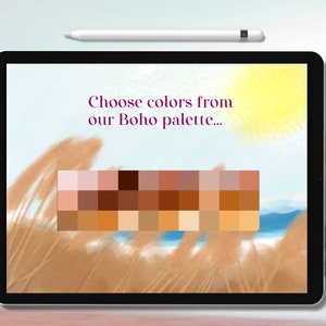 May include: A digital tablet screen displaying a color palette with the text "Choose colors from our Boho palette..." The palette features a variety of warm, earthy tones, including beige, brown, and orange.