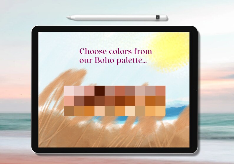 May include: A digital tablet screen displaying a color palette with the text "Choose colors from our Boho palette..." The palette features a variety of warm, earthy tones, including beige, brown, and orange.